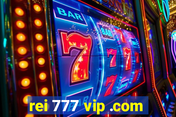 rei 777 vip .com